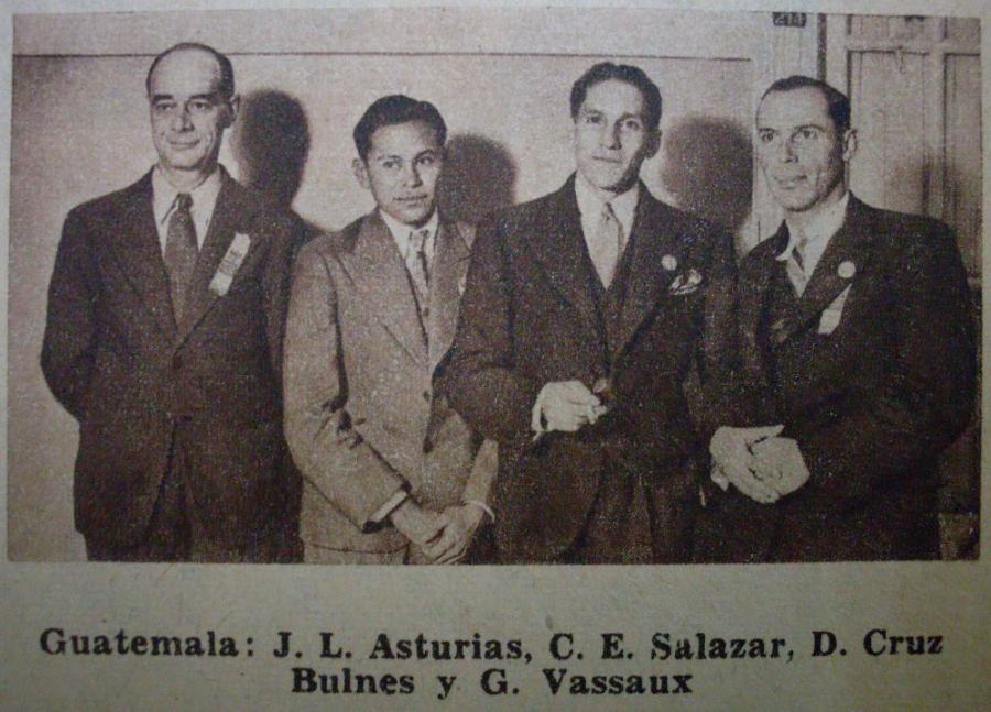 Guatemala: Jos Luis Asturias, Carlos Salazar, Domingo Cruz Bulnes, Guillermo Vassaux